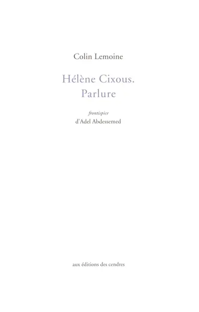 Hélène Cixous : parlure