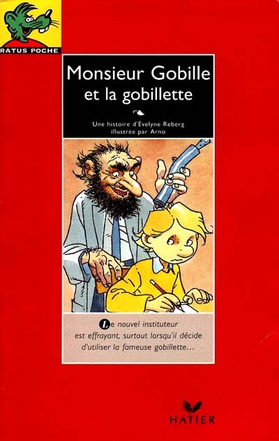 Ratus Poche. Monsieur Gobille et la gobillette