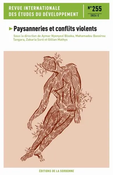 Revue internationale des études du développement, n° 255. Paysanneries et conflits violents