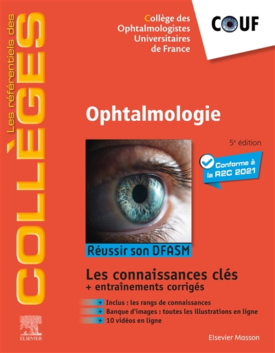 Ophtalmologie : réussir son DFASM : connaissances clés