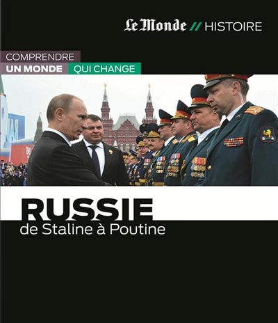 Russie : de Staline à Poutine