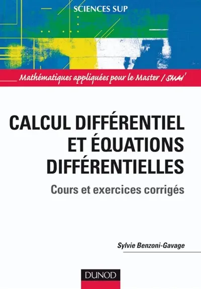 Calcul différentiel et équations différentielles : cours et exercices corrigés