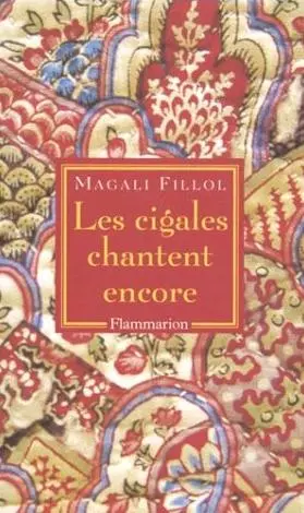 Les cigales chantent encore