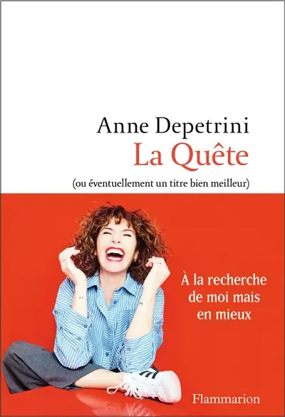 La quête (ou éventuellement un titre bien meilleur)