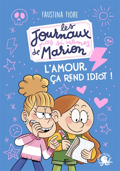 Les journaux (pas si) intimes de Marion : en mode romantique !