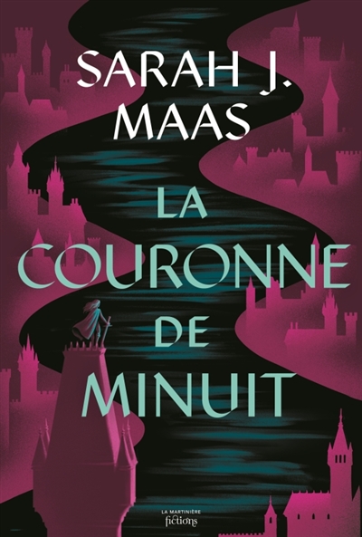 Throne of glass. Vol. 2. La couronne de minuit