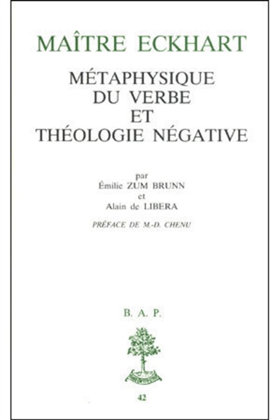 Maitre Eckhart : métaphysique du verbe et théologie négative