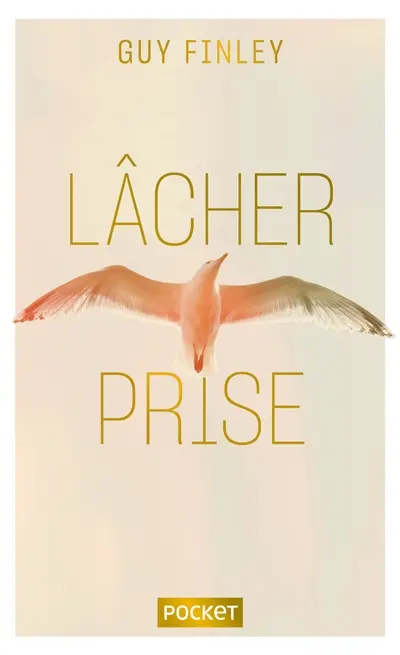 Lâcher prise : la clé de la transformation intérieure