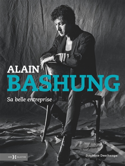 Alain Bashung : sa belle entreprise