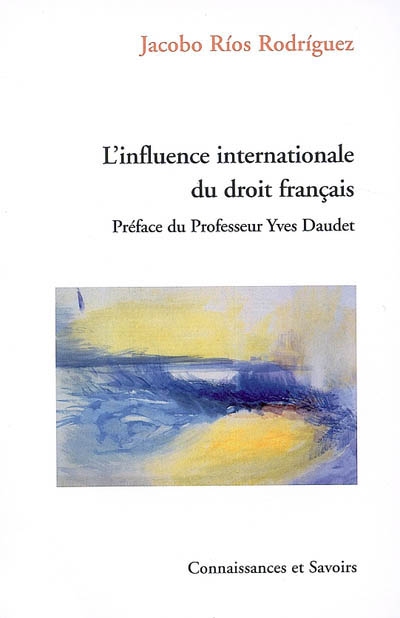 L'influence internationale du droit français