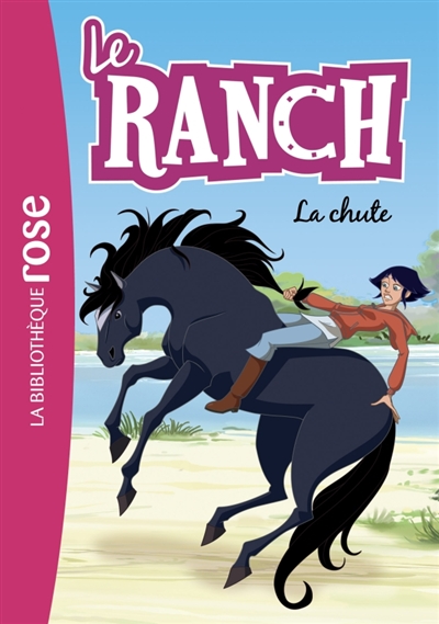 Le ranch. Vol. 27. La chute