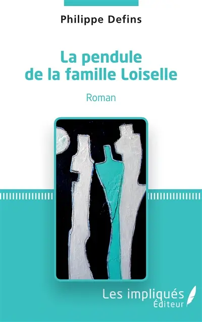 La pendule de la famille Loiselle