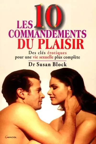 Les dix commandements du plaisir