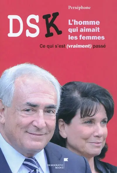 DSK, l'homme qui aimait les femmes : saison 2 : ce qui s'est (vraiment) passé