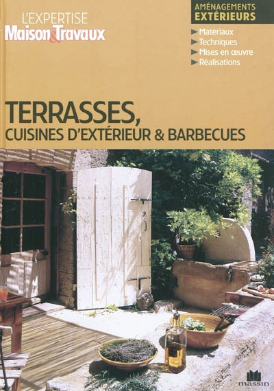 Terrasses, cuisines d'extérieur & barbecues : aménagements extérieurs