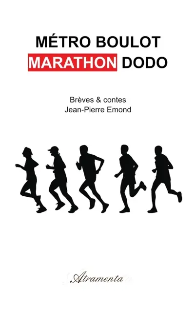 Métro Boulot Marathon Dodo : Brèves & contes