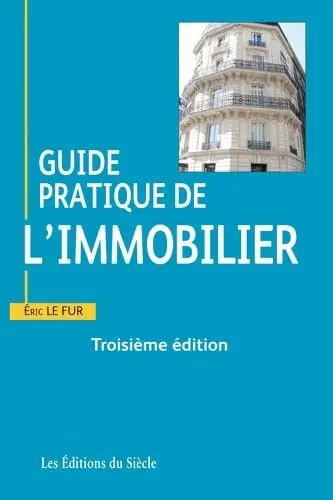 Guide pratique de l'immobilier