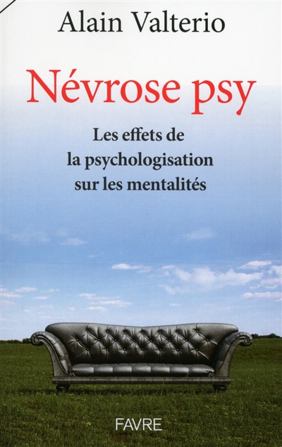 Névrose psy : les effets de la psychologisation sur les mentalités