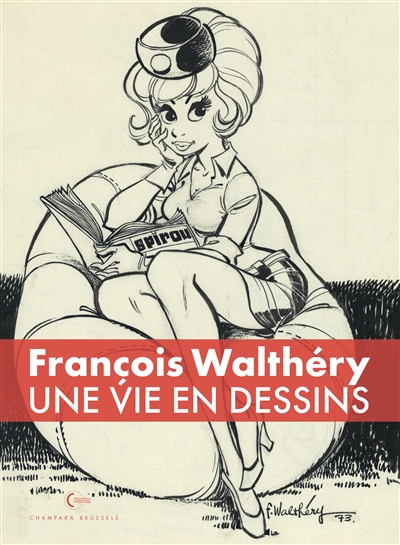 François Walthéry : une vie en dessins