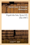 Esprit des lois, livres I-V, (Ed.1887)