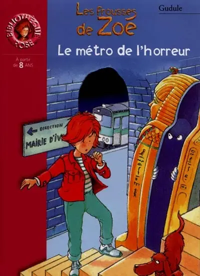 Le métro de l'horreur : les frousses de Zoé