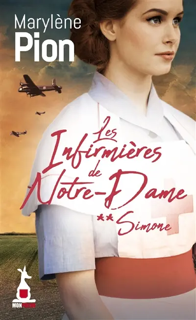 Les infirmières de Notre-Dame. Vol. 2. Simone