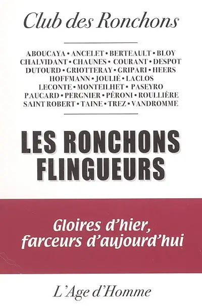 Les Ronchons flingueurs : gloires d'hier, farceurs d'aujourd'hui