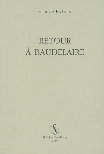 Retour à Baudelaire