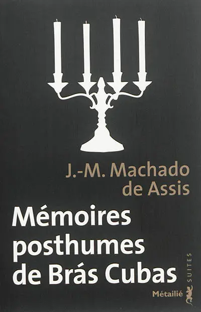 Mémoires posthumes de Bras Cubas
