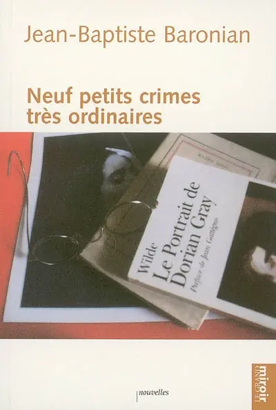 Neuf petits crimes très ordinaires