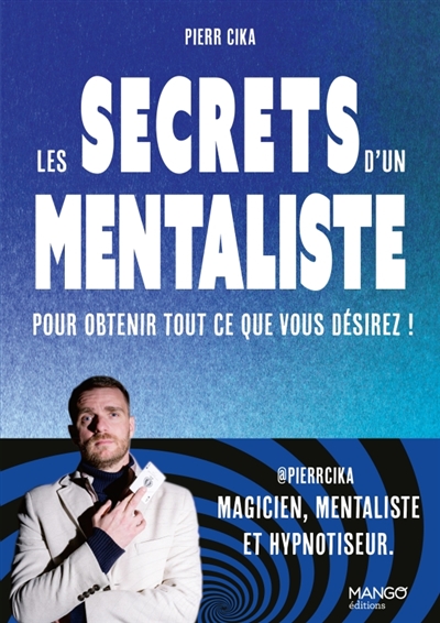 Les secrets d'un mentaliste...