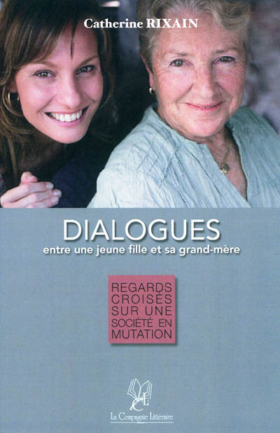 Dialogues entre une jeune fille et sa grand-mère : regards croisés sur une société en mutation