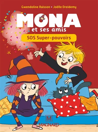 Mona et ses amis : SOS super-pouvoirs : CP-CE1