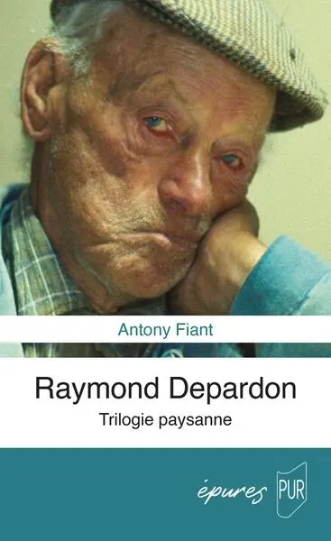Raymond Depardon : trilogie paysanne