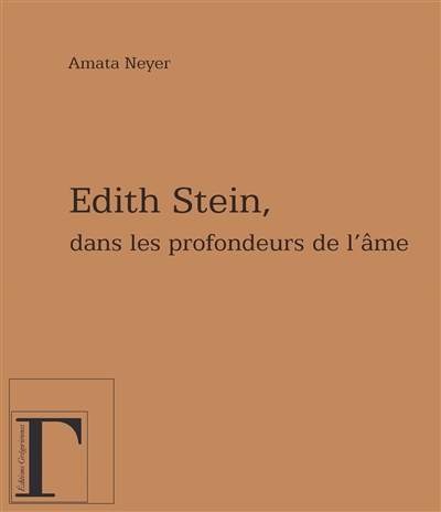 Dans les profondeurs de l'âme : réflexions à propos d'Edith Stein