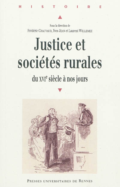 Justice et sociétés rurales du XVIe siècle à nos jours : approches pluridisciplinaires