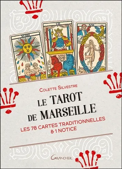 Le tarot de Marseille : les 78 cartes traditionnelles & 1 notice