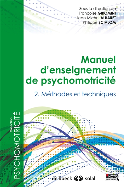 Manuel d'enseignement de psychomotricité : tomes 2 et 3