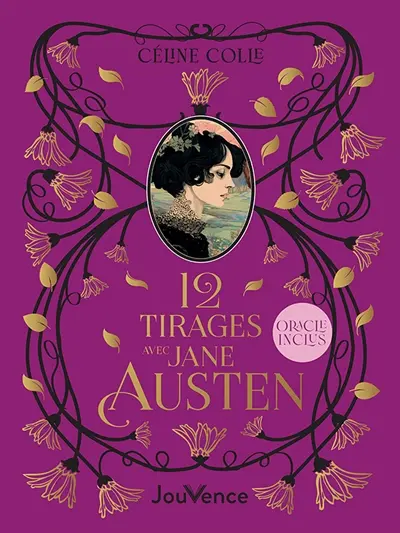 L'oracle éclairé de Jane Austen : 12 tirages pour vous guider