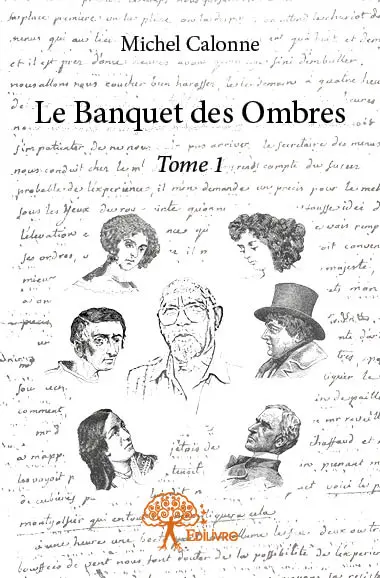 Le banquet des ombres : Tome 1