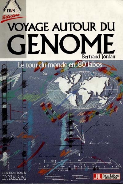 Voyage autour du génome : le tour du monde en 80 labos