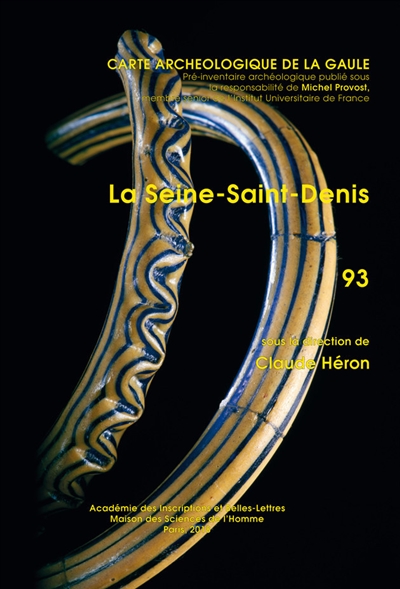 Carte archéologique de la Gaule. Vol. 93. Seine-Saint-Denis