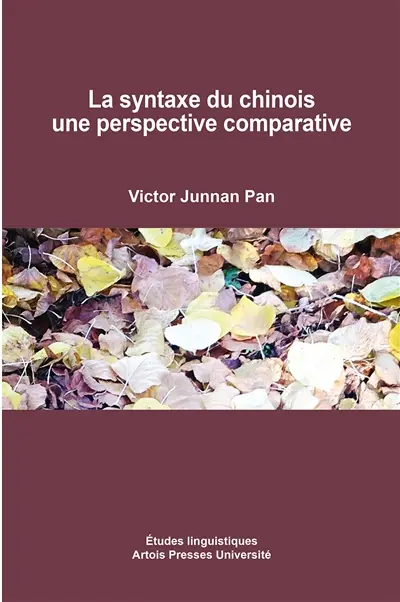 La syntaxe du chinois : une perspective comparative
