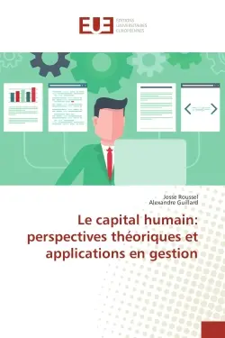 Le capital humain : perspectives theoriques et applications en gestion