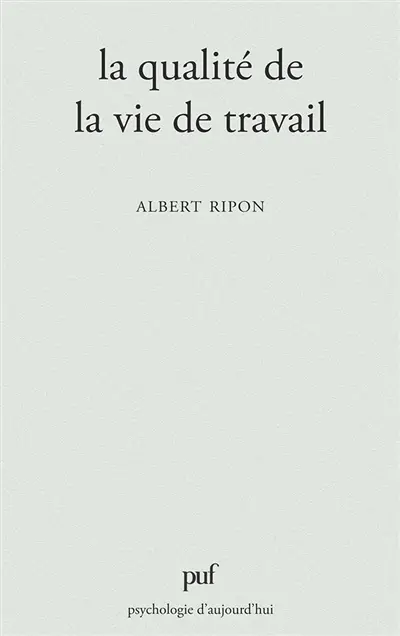 La Qualité de la vie de travail