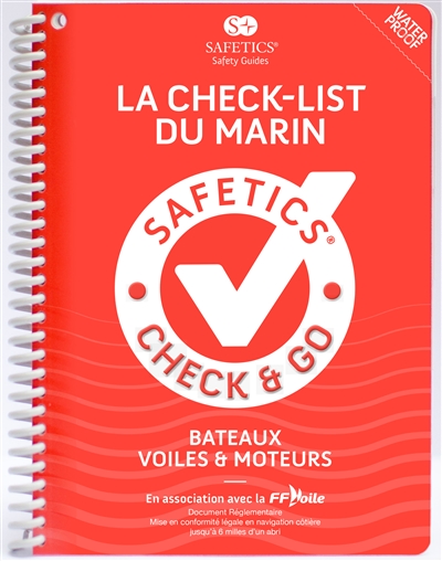 La check-list du marin : Safetics, check & go : bateaux voiles & moteurs
