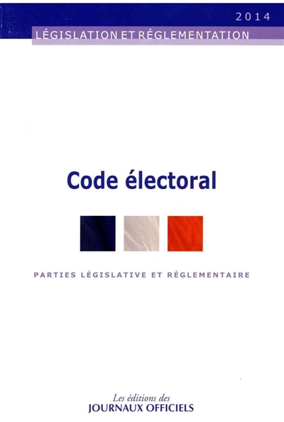 Code électoral : textes mis à jour au 23 décembre 2013