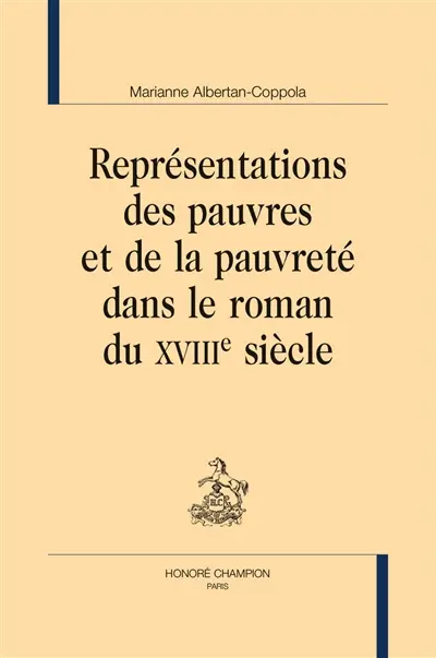 Représentation des pauvres et de la pauvreté dans le roman du XVIIIe siècle