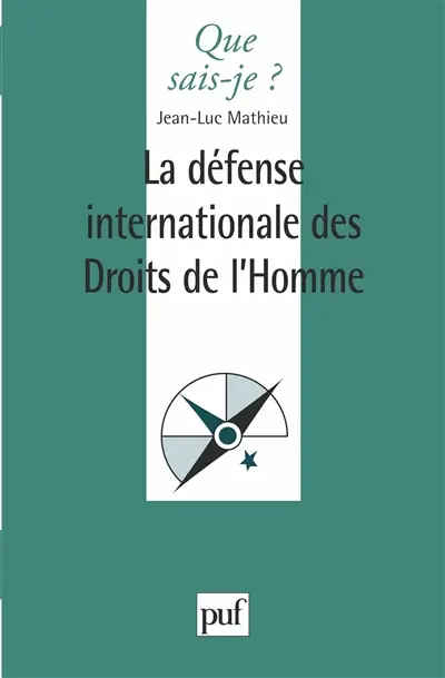 La Défense internationale des droits de l'homme
