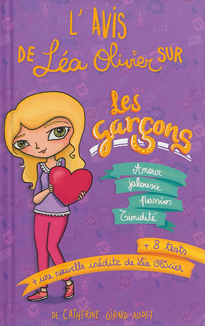 L'avis de Léa Olivier sur les garçons : amour, jalousie, passion, timidité